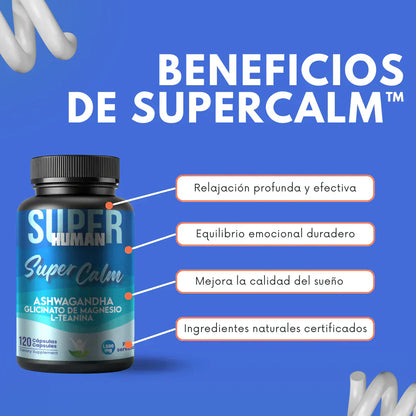 Super Calm™ - Cápsulas de L-Teanina, Ashwagandha y Glicinato de Magnesio Reduce el Cortisol Relajación y Enfoque Total, 100% Natural (120 Cápsulas) - SuperHuman™